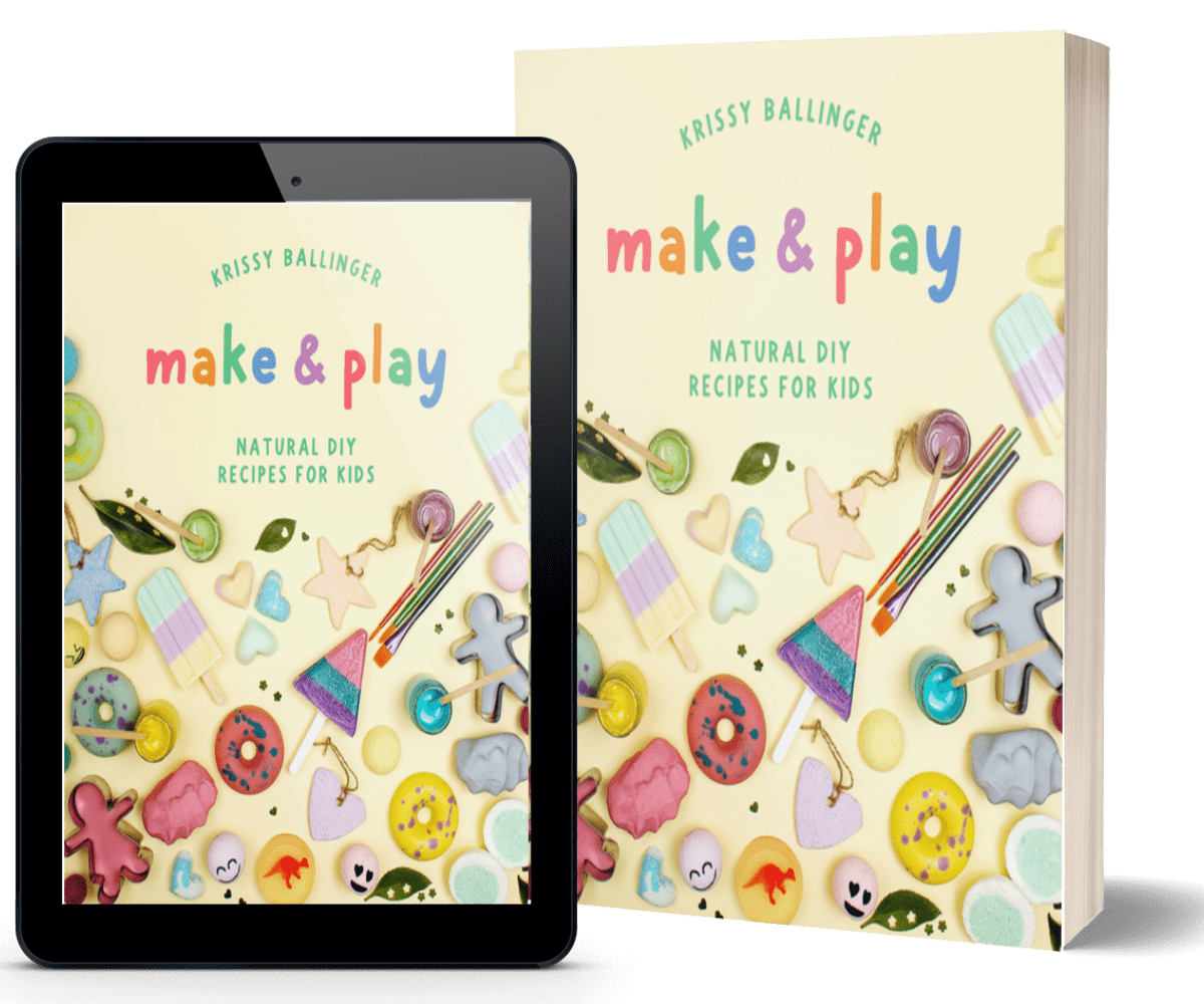 Make Play Kids Diy Recipe Book Krissy Ballinger Naturally Inspired